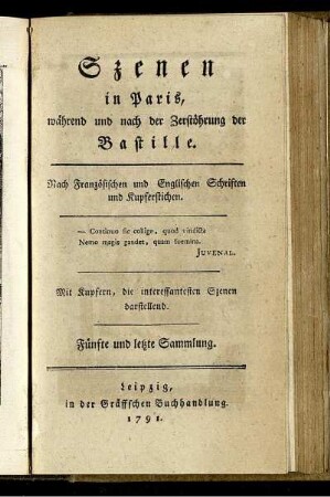 Sammlung 5: Szenen in Paris, während und nach Zerstöhrung der Bastille. Fünfte und letzte Sammlung