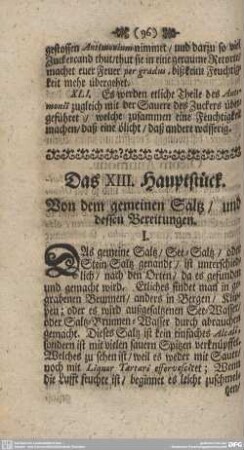 Das XIII. Hauptstück. Von dem gemeinen Saltz/und dessen Bereitungen.