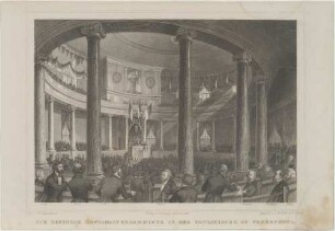 DIE DEUTSCHE NATIONALVERSAMMLUNG IN DER PAULSKIRCHE ZU FRANKFURT A/M