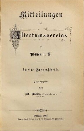 Mitteilungen des Altertumsvereins zu Plauen : Jahresschrift. 2. 1882