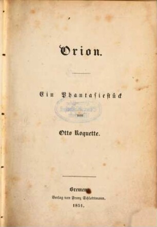 Orion : Ein Phantasiestück von Otto Roquette