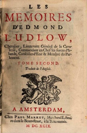 Les mémoires d'Edmond Ludlow : Traduit de l'anglois. 2