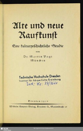 Alte und neue Raufkunst : eine kulturgeschichtliche Studie