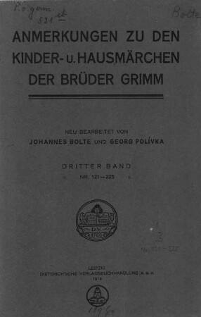 Anmerkungen zu den Kinder- u. Hausmärchen der Brüder Grimm, 3. Band. Nr. 121 - 225