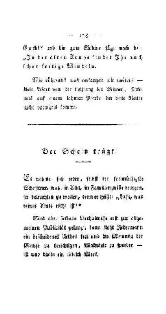 Der Schein trügt!
