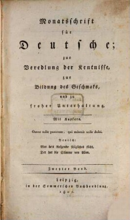Monatsschrift für Deutsche zur Veredlung der Kenntnisse, zur Bildung des Geschmacks und zu froher Unterhaltung. 1802,2