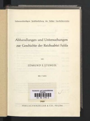 Abhandlungen und Untersuchungen zur Geschichte der Reichsabtei Fulda