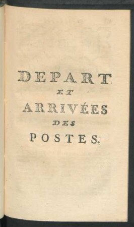 Depart Et Arrivées Des Postes.