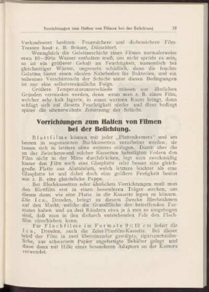 Vorrichtungen zum Halten von Filmen bei der Belichtung.