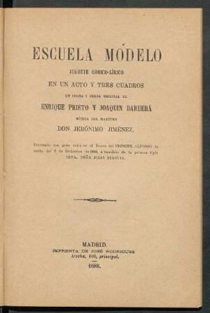 Escuela modelo : juguete cómico-lírico en un acto y tres cuadros, en prosa y verso