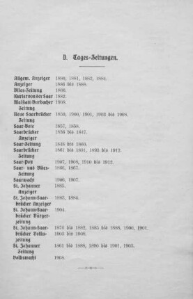 D. Tages-Zeitungen.