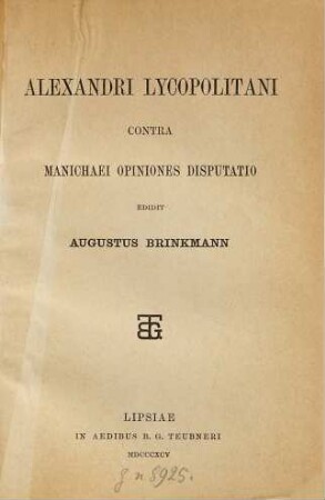 Alexandri Lycopolitani contra Manichaei opiniones disputatio