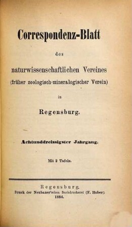 Correspondenzblatt des Naturwissenschaftlichen Vereines in Regensburg. 38. 1884