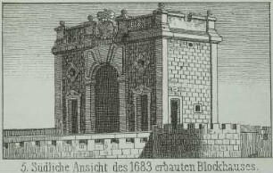 "Südliche Ansicht des 1683 erbauten Blockhauses" : Dresden, Ansicht eines Tores auf der Augustusbrücke, fälschlich als Blockhaus bezeichnet
