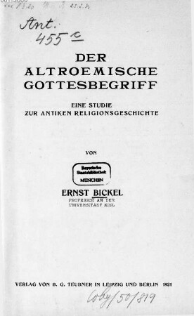 Der altrömische Gottesbegriff : eine Studie zur antiken Religionsgeschichte