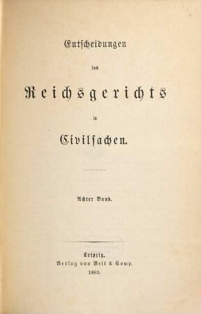 Entscheidungen des Reichsgerichts in Zivilsachen. 8. 1883