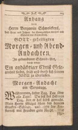 Anhang von Herrn Benjamin Schmolckens, .... GOTT-geheiligten Morgen- und Abend-Andachten