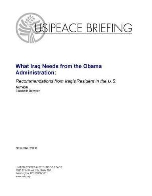 What Iraq needs from the Obama administration : recommendations from Iraqis resident in the U.S.