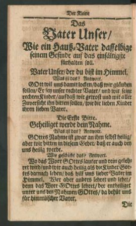 Das Vater Unser/ Wie ein Hauß-Vater dasselbige seinem Gesinde auf das einfältigste fürhalten soll.