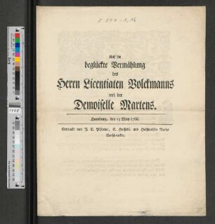 Auf die beglückte Vermählung des Herrn Licentiaten Volckmanns mit der Demoiselle Martens : Hamburg, den 13 May 1766