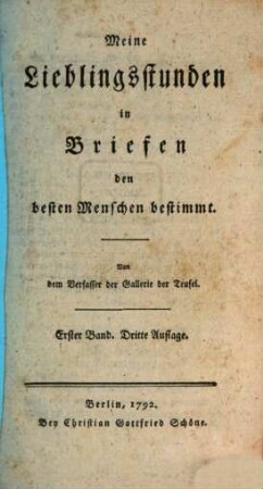 Meine Lieblingsstunden in Briefen : den besten Menschen bestimmt, 1
