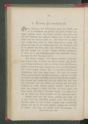 9. Treue Freundschaft.