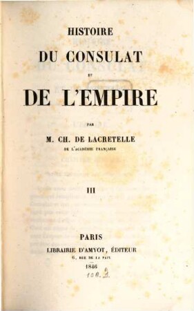 Histoire du Consulat et de l'Empire, 3