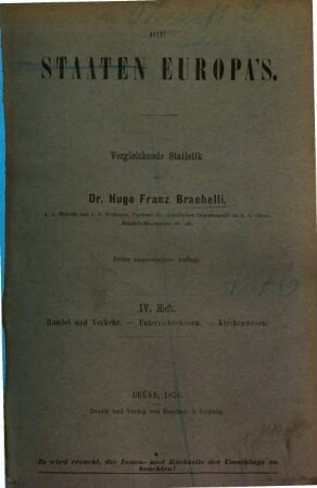 Die Staaten Europa's : Vergleichende Statistik von Hugo Franz Brachelli. 4