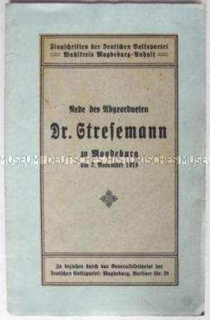 Broschüre mit dem Wortlaut einer Rede von Gustav Stresemann in Magdeburg zur internationalen Lage