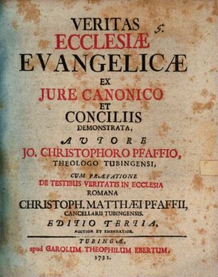 Veritas Ecclesiae Evangelicæ Ex Jure Canonico Et Conciliis Demonstrata