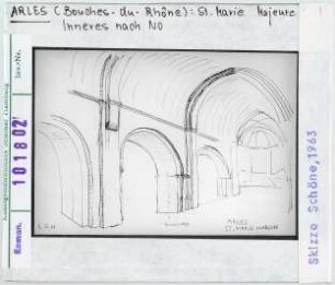 Arles: Sainte-Marie-Majeure, Inneres nach Nordosten, Skizze Wolfgang Schöne 1963
