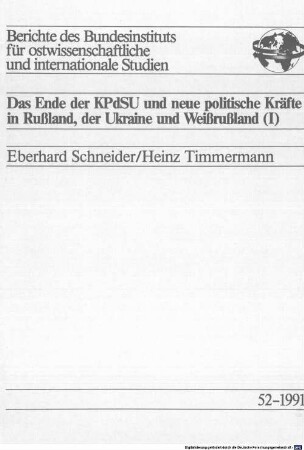 Das Ende der KPdSU und neue politische Kräfte in Rußland, der Ukraine und Weißrußland, 1