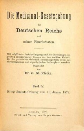 Die Medizinal-Gesetzgebung des Deutschen Reiches und seiner Einzelstaaten. 4. 1878 (1879)
