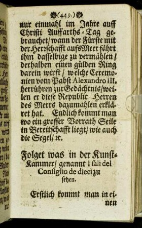 Folget was in der Kunst-Kammer/ genannt i sali del Consiglio de dieci zu sehen.