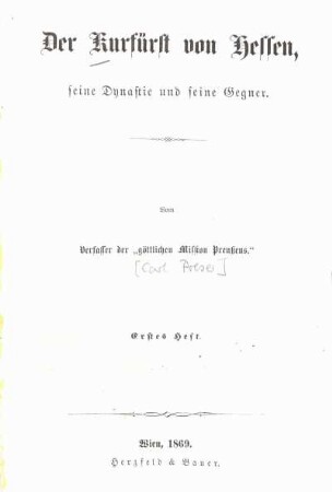 1: Der Kurfürst von Hessen, seine Dynastie und seine Gegner