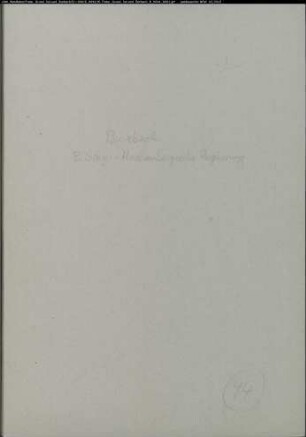 Abschriften von Verhandlungen und Verträgen zwischen Nassau-Dillenburg und Sayn zur Beilegung von Differenzen wegen des Grundes Burbach und Selbach sowie des dortigen Gerichts