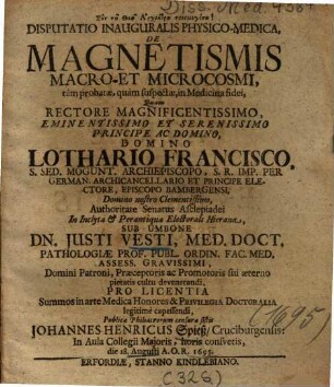 Disputatio Inauguralis Physico-Medica, De Magnetismis Macro- Et Microcosmi : tam probatae, quam suspectae, in Medicina fidei