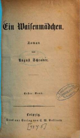 Ein Waisenmädchen : Roman von August Schrader, 1