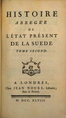 Histoire Abrégée De L'État Présent De La Suede, 2