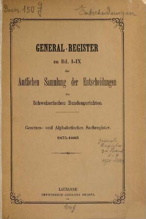 Entscheidungen des Schweizerischen Bundesgerichtes : amtliche Sammlung = Arrêts du Tribunal Fédéral Suisse. [10, a]