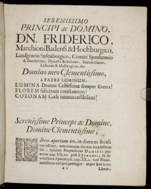Serenissimo Principi ac Domino Friderico Marchioni Badensi & Hochburgico Marchioni Badensi [...]