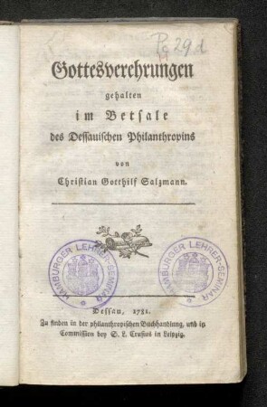 [Sammlung 1]: Gottesverehrungen gehalten im Betsale des Dessauischen Philantropins