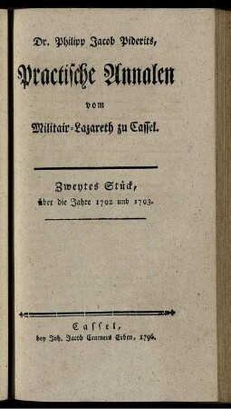 2: Dr. Philipp Jacob Piderits Practische Annalen vom Militair-Lazareth zu Cassel