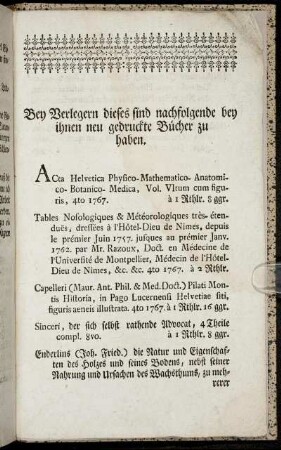 Bey Verlegern dieses sind nachfolgende bey ihnen neu gedruckte Bücher zu haben.