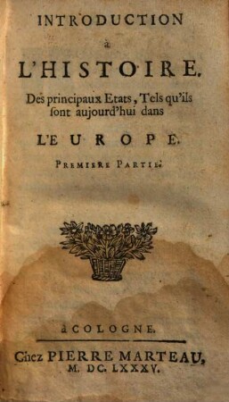 Introduction à L'Histoire Des principaux Etats, Tels qu'ils sont aujourd'hui dans L'Europe, 1