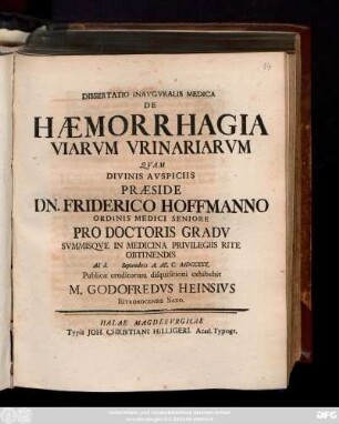 Dissertatio Inavgvralis Medica De Hæmorrhagia Viarvm Vrinariarvm