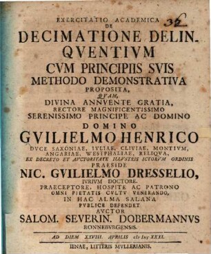 Exercitatio Academica De Decimatione Delinquentium Cum Principiis Suis Methodo Demonstrativa Proposita