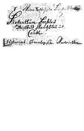 Nieder-Schlesische Fürstenthümer : historisch-Genealogische Nachrichten