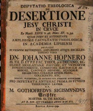 Dispvtatio Theologica De Desertione Jesv Christi In Crvce : Ex Matth. XXVII. v. 46. Marc. XV. v. 34.