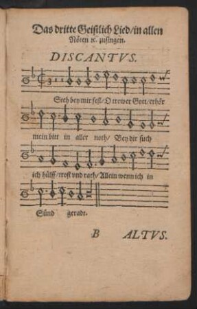 Das dritte Geistlich Lied/ in allen || Noeten [et]c. zusingen. ||